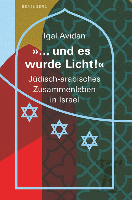 Buch "...und es wurde Licht" von Igal Avidan